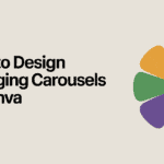 Engaging carousel design tutorial in Canva for creating eye-catching visual content.