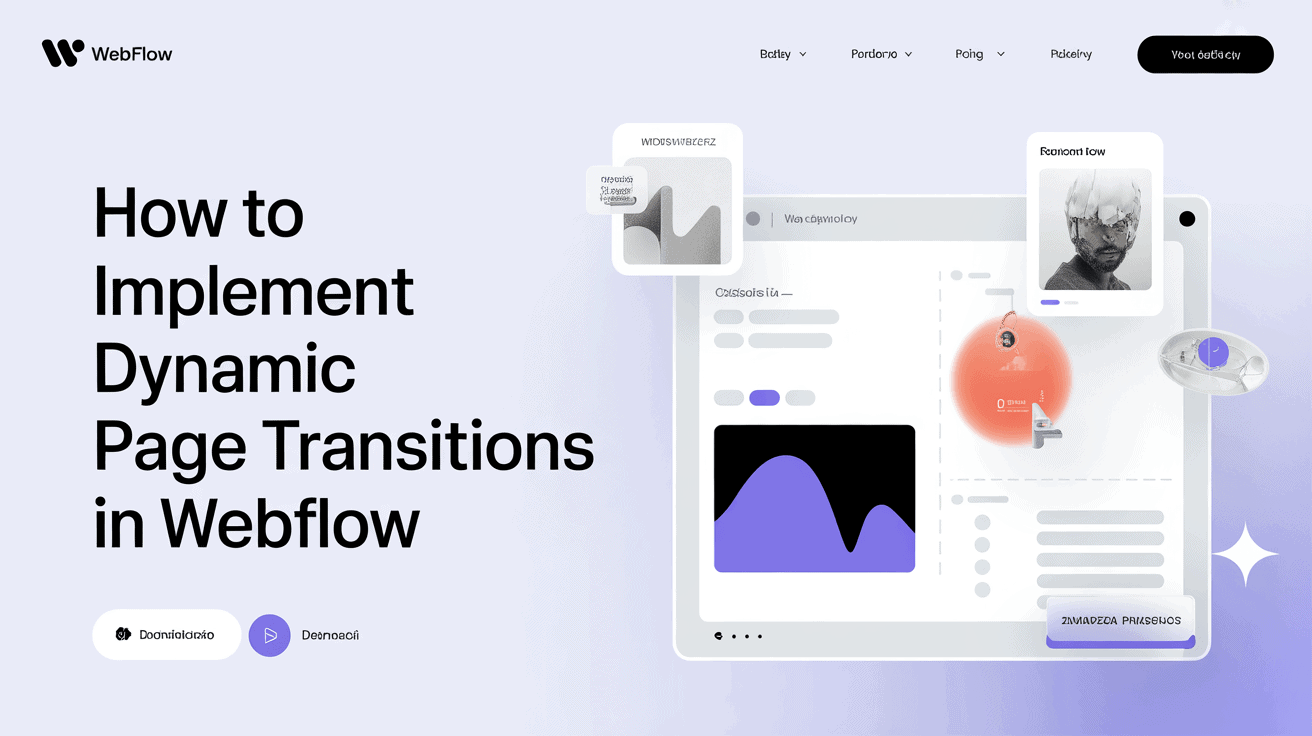 Webflow dynamic page transitions example for seamless website navigation.