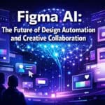 Figma AI: The Future of Design Automation and Creative Collaboration