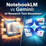 NotebookLM vs Gemini: A Comprehensive AI Research Tool Showdown