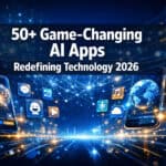 AI apps transforming technology and innovation in 2026. Discover top game-changing tools shaping the.