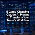 5 Game-Changing Claude AI Plugins to Transform Your Team's Workflow